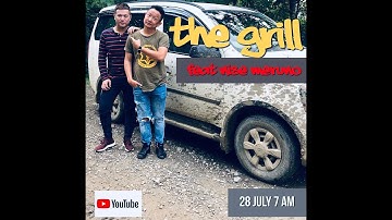 THE GRILL FEAT.NISE MERUNO | ALOBO NAGA