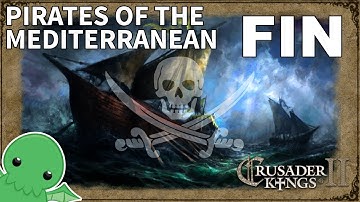 Pirates of the Mediterranean - Finale - Crusader Kings II: Jade Dragon