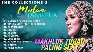 MULAN JAMEELA THE COLLECTIONS FULL ALBUM COMPILATION