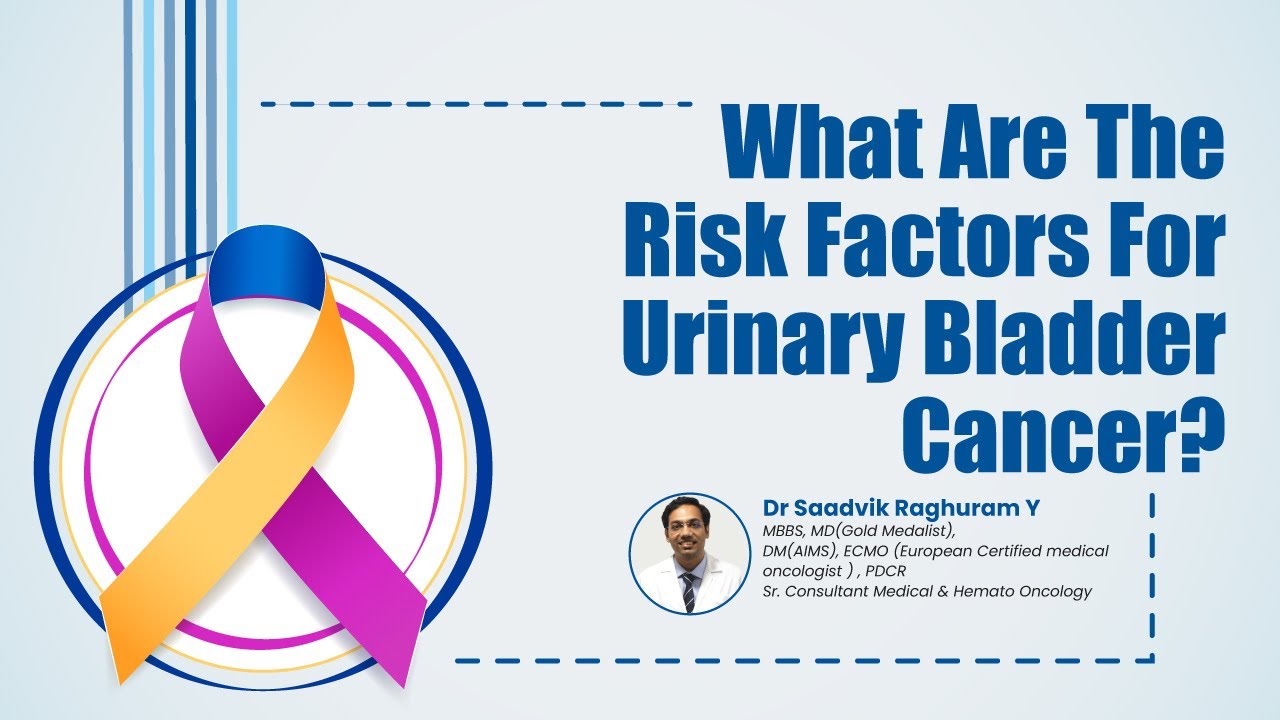 What Are The Risk Factors For Urinary Bladder Cancer | Medicover Cancer ...
