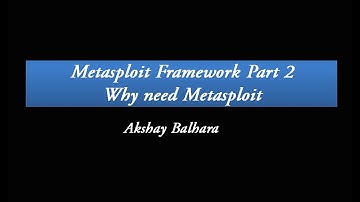Metasploit framework series part  2
