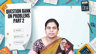 Question Bank on Problems Part-2 by Ms. V Bindusree