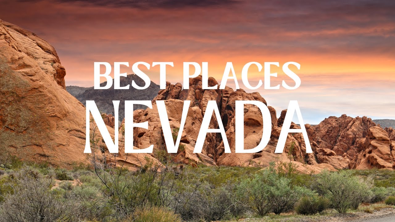 Best Places To Visit In Nevada Nevada Travel Guide YouTube