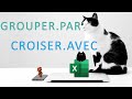 Nouveaut excel  les fonctions grouperpar et croiseravec