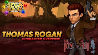 Sega Heroes Thomas Rogan Character Overview