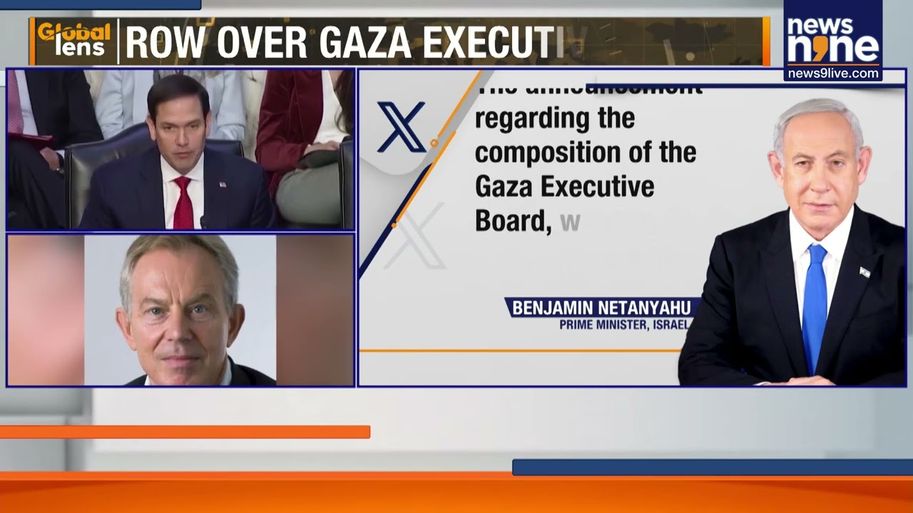 Israel Objects to US Gaza Board Appointments, Netanyahu Flags Concerns