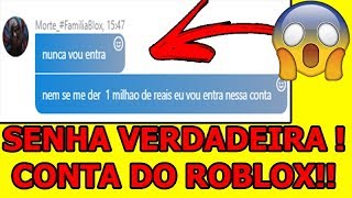 Dei A Senha Verdadeira Da Minha Conta Roblox Para Inscritos Me Hackearam By Empireblox - senha do kapolar no roblox