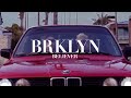 BRKLYN - Believer
