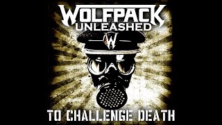 Watch Wolfpack Unleashed To Challenge Death video