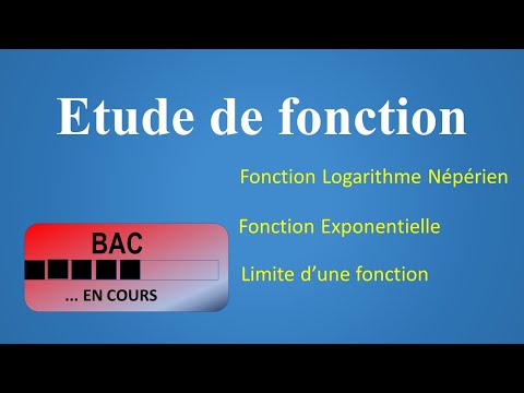 Révision complète de l'étude de fonction - Partie 01
