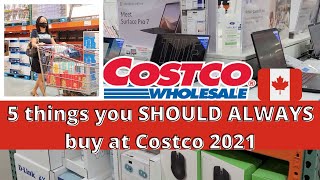 5 THINGS YOU SHOULD ALWAYS BUY AT COSTCO 2021 | COSTCO CANADA
