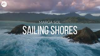 Marga Sol - Sailing Shores (official video)