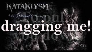 Kataklysm - Thy serpent&#39;s tongue - Lyrics