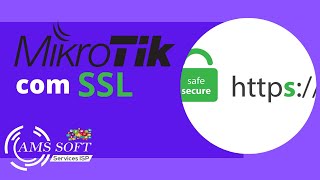 Como usar HTTPS no MIKROTIK - Conexão SSL Válido - Adriano Medina | AMS SOFT screenshot 3