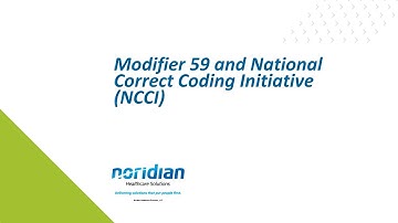 Modifier 59 and National Correct Coding Initiative (NCCI)