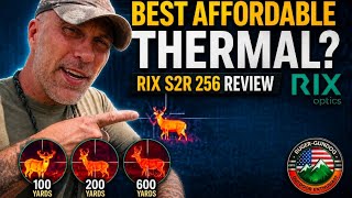 RIX S2R THERMAL initial review. Best Bang for the buck