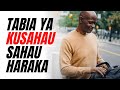 JE UNA TABIA YA KUSAHAU SAHAU JIFUNZE KITU HAPA 