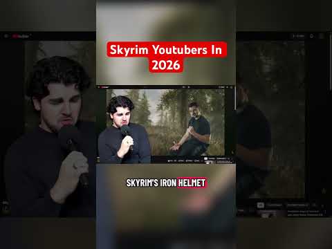 You Watch A Skyrim Youtuber in 2026 #skyrim #shorts