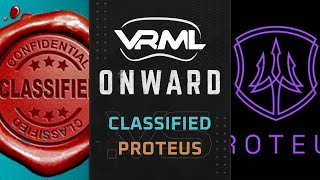 Onward  CLASSIFIED vs Proteus  Season 16 Week 8  VRML