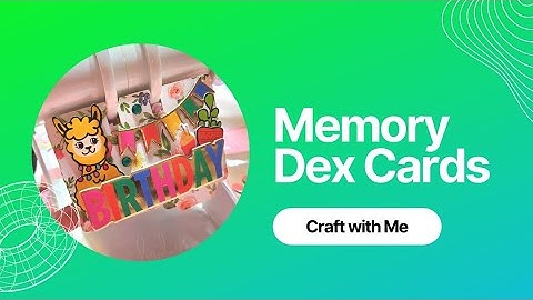 Craft with Me Memory Dex Cards for March, April and May 2022