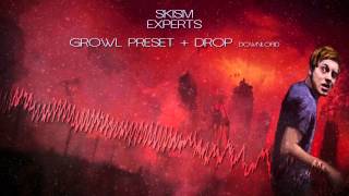 SKisM - Experts (GROWL DOWNLOAD) [HD] 2013