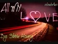 Stevie Hoang- All My Love(prod. by Jiroca)