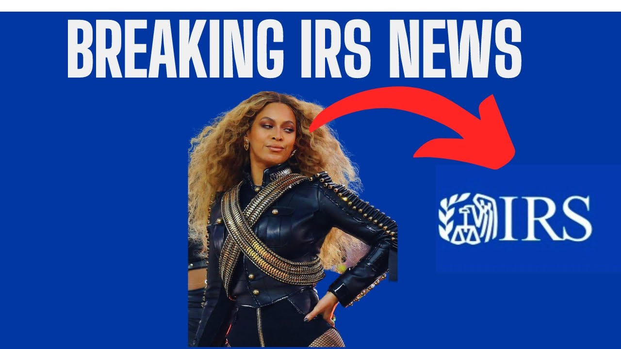 BEYONCE FILED A TAX PETITION AGAINST THE IRS ⛔️BREAKING IRS NEWS STORY ...