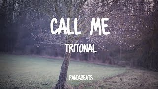 Tritonal - Call Me
