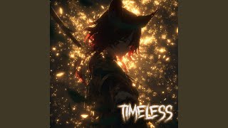 Timeless (Nightcore)