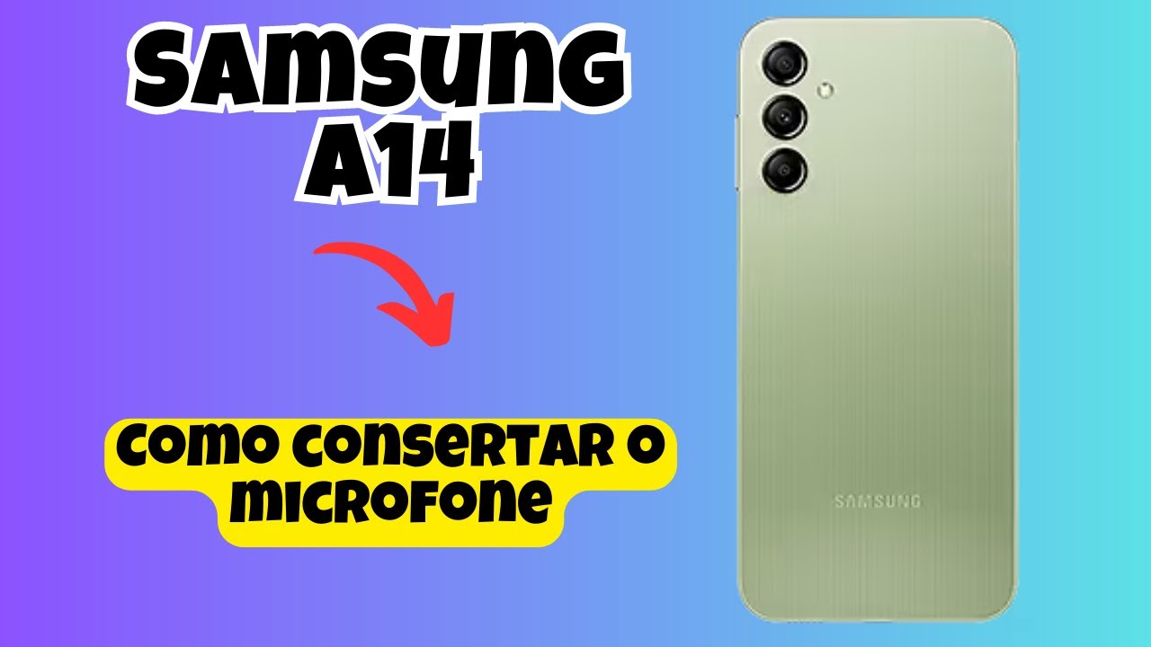 Como consertar o microfone Samsung que não funciona Samsung A14 - YouTube