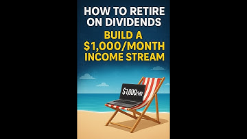 How to Retire on Dividends: Build a $1,000/Month Income Stream