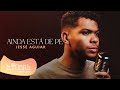 Jessé Aguiar | Ainda Está de Pé [Cover Israel Araújo]