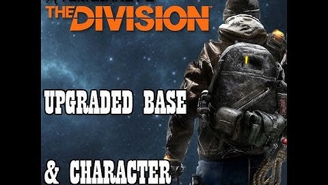 The Division - Full Base of Operations & Character Upgrades