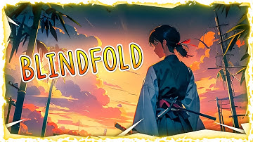 Nightcore - Blindfold (Lyrics)