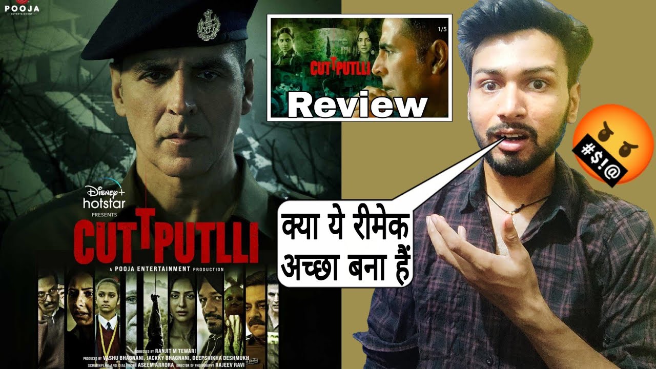 Cuttputlli Movie Review | cuttputlli full movie hindi | Review | Akshay Kumar | Hotstar