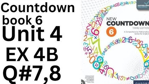 Oxford Countdown Book 6 - Exercise 4B Q# 7,8Step-by-Step Solution @ytacademy198