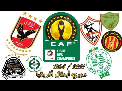 تاريخ دوري أبطال أفريقيا 1964 2021