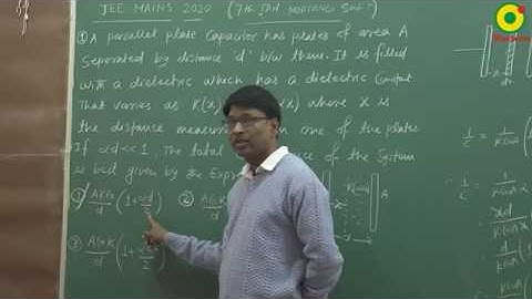 JEE MAIN 2020 Capacitor -01 (7th JAN S1) By SSI Sir B.Tech IIT Delhi