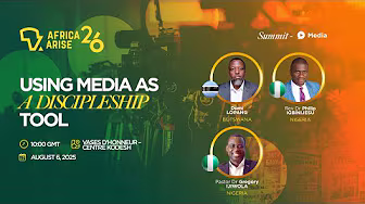 Africa Arise & Shine 2025 - Media | August 6, 2025