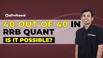 How To Score 40 Out of 40 In Quant Section of IBPS RRB Exams? | Quant Strategy For IBPS RRB