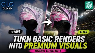 How to Improve CLO3D Renders Using ChatGPT (Turn Basic Renders Into Premium Visuals)