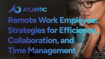 Remote Work Employee Training : Strategies for Efficiency, Collaboration, and Time Management