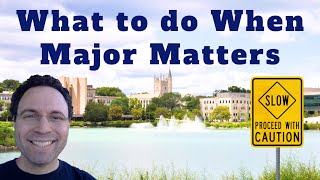 What to do When Major Matters