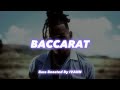 BACCARAT - OZUNA | EXTREME BASS BOOSTED