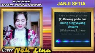 JANJI SETIA KARAOKE TANPA VOC COWO  COVER VOCAL NOK_LINA