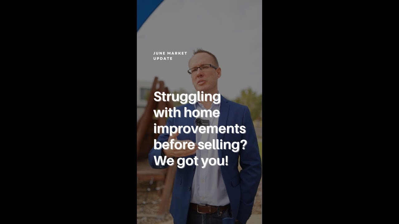 Struggling with Home Improvements Before Selling? We Got You!