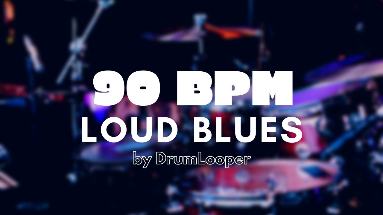 90 BPM Loud Blues Drum Loop | Practice Tool + Free Download