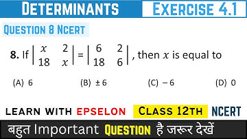 determinants class 12 exercise 4.1 question 8 | ex 4.1 q8 class 12 | exercise 4.1 q8 class 12