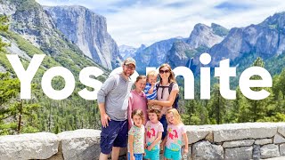 Things to Do in Yosemite Valley | Yosemite Family Vacation