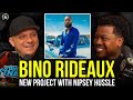 Bino Rideaux Partage Les Détails De Son Prochain Projet Avec Le Regretté Nipsey Hussle mp3
